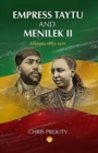 Image for Empress Taytu and Menelik II, Ethiopia 1883-1910