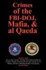 Image for Crimes of the FBI-DOJ, Mafia, and Al Qaeda, 2nd Ed.