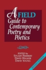 Image for A FIELD Guide to Contemporary Poetry and Poetics : Revised Edition