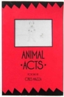 Image for Animal Acts : Fictions