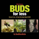 Image for Marijuana buds for less: grow 8 oz. of bud for less than $100