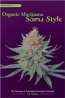 Image for Organic Marijuana, Soma Style