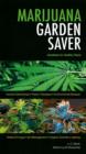 Image for Marijuana garden saver  : handbook for healthy plants