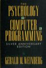 Image for The Psychology of Computer Programming: Silver Anniversary Edition
