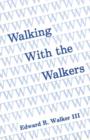 Image for Walking with the Walkers