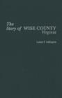 Image for Story of Wise County (Virginia)