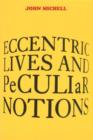Image for Eccentric Lives and Peculiar Notions