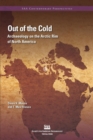 Image for Out of the Cold: Archaeology on the Arctic Rim of North America