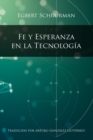 Image for Fe y Esperanza en la Tecnologia