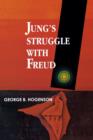 Image for Jung&#39;S Struggle with Freud : A Metabiological Study