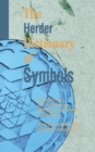 Image for The Herder Dictionary of Symbols : Symbols from Art, Archaeology, Literature and Religion
