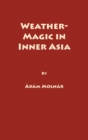 Image for Weather-Magic in Inner Asia