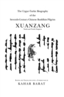 Image for The Uygur-Turkic Biography of the Seventh-Century Chinese Buddhist Pilgrim Xuanzang, Ninth and Tenth Chapters