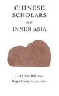Image for Chinese Scholars on Inner Asia