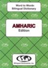 Image for English-Amharic &amp; Amharic-English Word-to-Word Dictionary