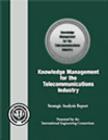 Image for Knowledge Management for the Telecommunications Industry