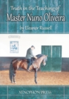 Image for Truth in the Teaching of Master Nuno Oliveira