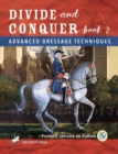Image for Divide and Conquer Book 2 : Advanced Dressage Techniques
