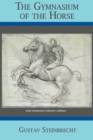 Image for Gymnasium of the Horse : Completely Footnoted Collector&#39;s Edition