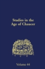 Image for Studies in the age of ChaucerVolume 44