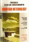 Image for Proceedings of the First Sino-American Workshop on Mountain Meteorology