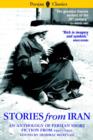 Image for Stories From Iran : A Chicago Anthology 1921-1991