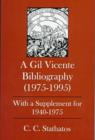 Image for A Gil Vincente Bibliography (1975-1995)