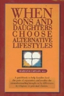 Image for When Sons and Daughters Choose Alternative Lives