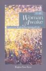 Image for Woman Awake : Feminine Wisdom for Spiritual Life