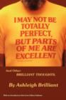 Image for I May Not Be Totally Perfect, But Parts of Me Are Excellent