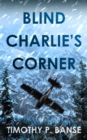Image for Blind Charlie&#39;s Corner