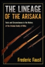Image for The Lineage of the Arisaka : Facts and Circumstance in the History of the Arisaka Family of Rifles