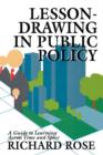 Image for Lesson-drawing in Public Policy : A Guide to Learning Across Time and Space