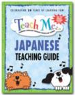 Image for Teach Me... Japanese Teaching Guide : Learning Language Through Songs and Stories : Teaching Guide