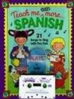Image for Teach Me Even More... Spanish Cassette : 21 Songs to Sing with Pen Pals