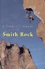 Image for Climber&#39;s Guide to Smith Rock