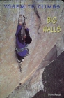 Image for Yosemite Climbs - Big Walls