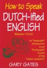 Image for How to Speak Dutch-ified English (Vol. 1)