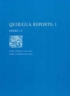 Image for Quirigua Reports, Volume I : Papers 1-5