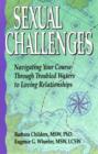 Image for Sexual Challenges : Navigating Your Course Through Troubled Waters to Loving Relationships