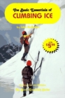 Image for Basic Essentials of Climbing Ice
