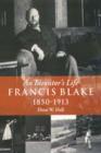 Image for Francis Blake : An Inventor&#39;s Life, 1850-1913