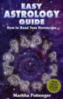 Image for Easy Astrology Guide : How to Read Your Horoscope