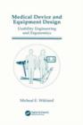 Image for Medical Device and Equipment Design : Usability Engineering and Ergonomics