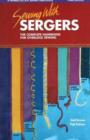 Image for Sewing with Sergers : The Complete Handbook for Overlock Sewing
