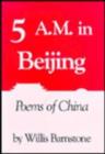 Image for Five A.M. in Beijing