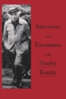 Image for Interviews and Encounters with Stanley Kunitz
