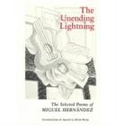 Image for The Unending Lightning : Selected Poems