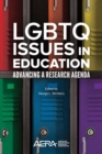 Image for LGBTQ issues in education: advancing a research agenda