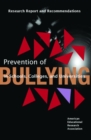 Image for Prevention of Bullying in Schools, Colleges, and Universities : Research Report and Recommendations